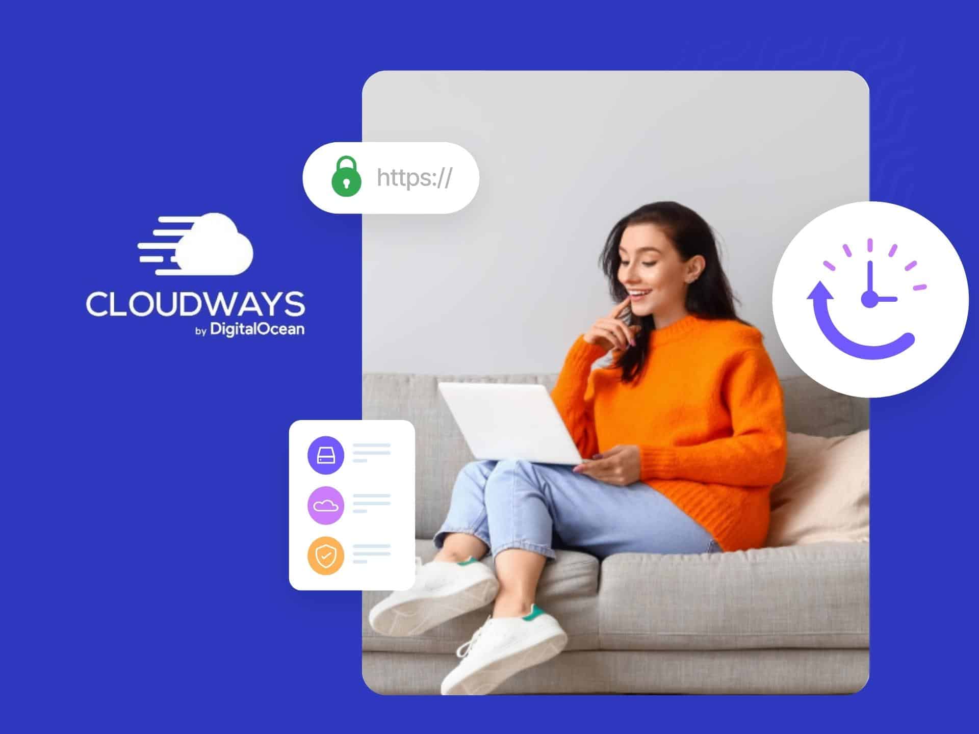 Young woman in an orange sweater sitting on a couch, using a laptop and smiling, with Cloudways branding and icons representing ease of use and time management in a vibrant blue background.