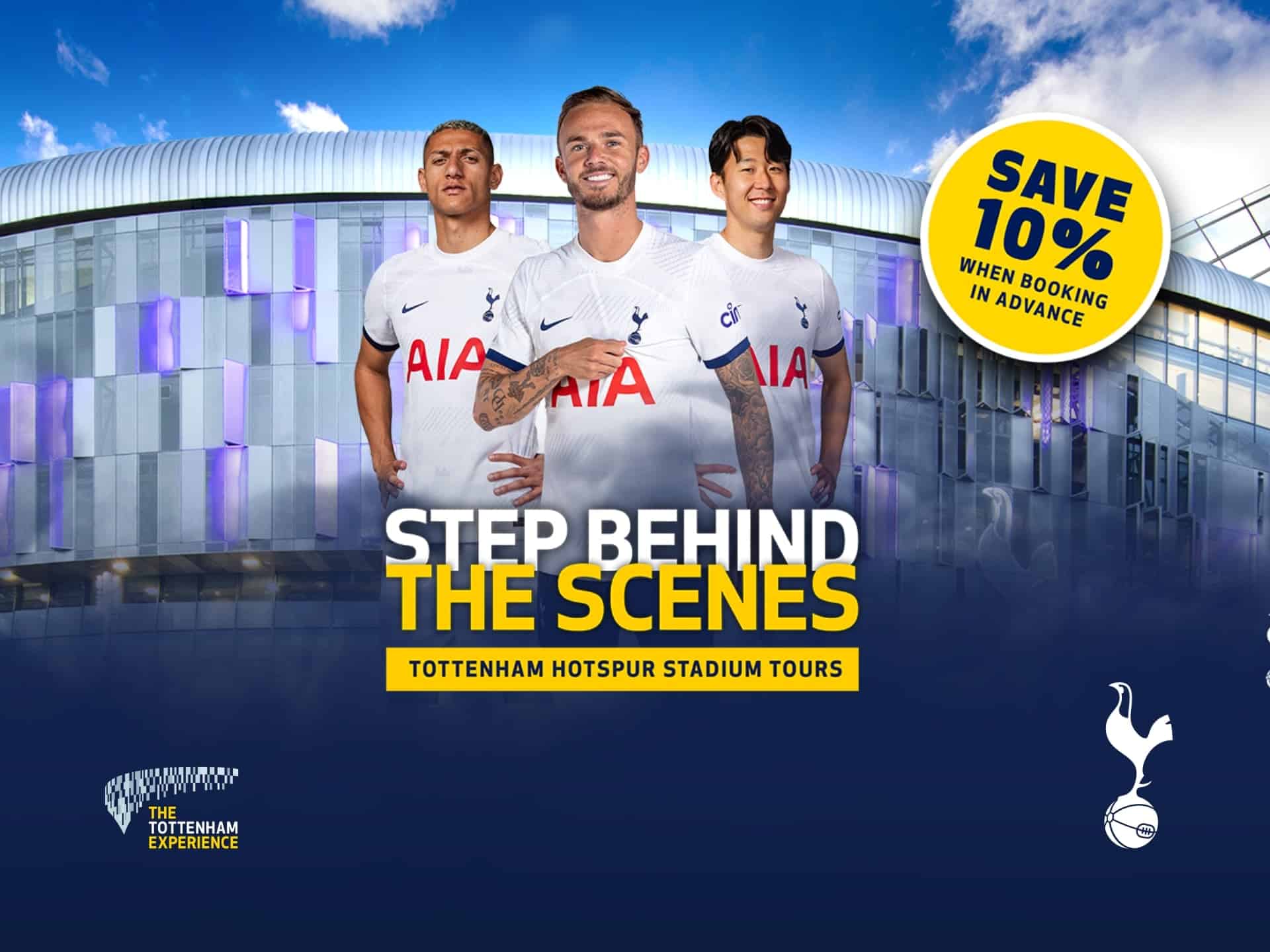 Promotional Image For Tottenham Hotspur Featuring Players In Home Jerseys, Encouraging Fans To Save 10% On Stadium Tour Tickets With The Message &Quot;Step Behind The Scenes.&Quot; The Background Showcases The Tottenham Hotspur Stadium.